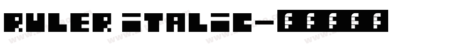 Ruler Italic字体转换